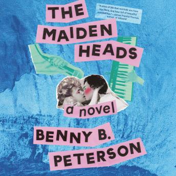 The Maidenheads: A Novel
