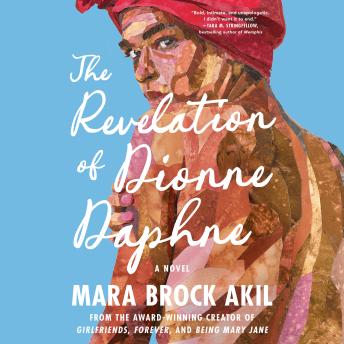 The Revelation of Dionne Daphne: A Novel