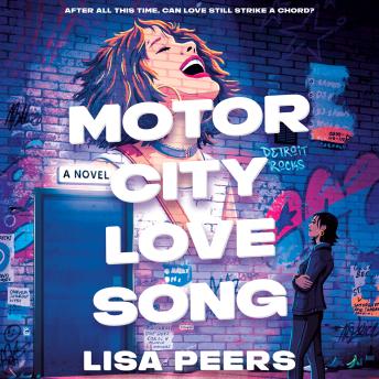 Motor City Love Song: A Novel