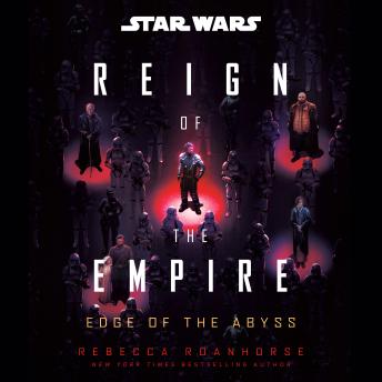 Star Wars: Edge of the Abyss (Reign of the Empire)