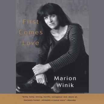 First Comes Love: A Memoir