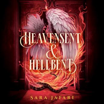 Heavensent & Hellbent