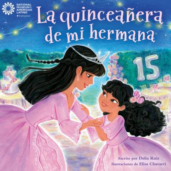 [Spanish] - La quinceañera de mi hermana (My Sister's Quinceañera Spanish Edition)