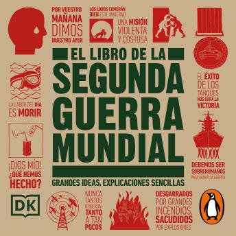 [Spanish] - El libro de la Segunda Guerra Mundial (Grandes ideas, explicaciones sencillas)