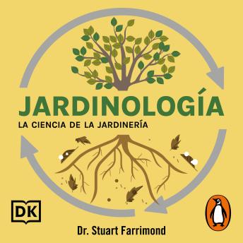 [Spanish] - Jardinología: La ciencia de la jardinería