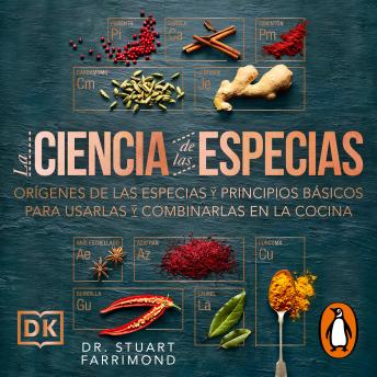 [Spanish] - La ciencia de las especias: Orígenes de las especias y principios básicos para usarlas y combinarlas en la cocina