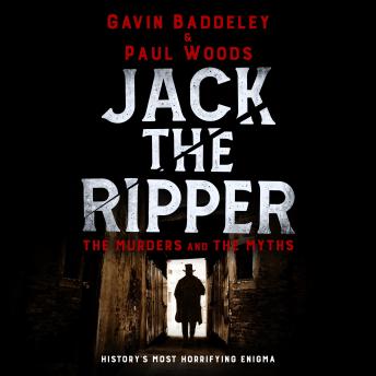 Jack the Ripper: The Murders and the Myths