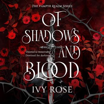 Of Shadows and Blood