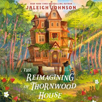 The Reimagining of Thornwood House
