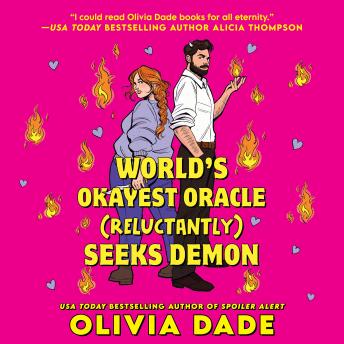 World's Okayest Oracle (Reluctantly) Seeks Demon