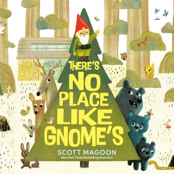 There's No Place Like Gnome's
