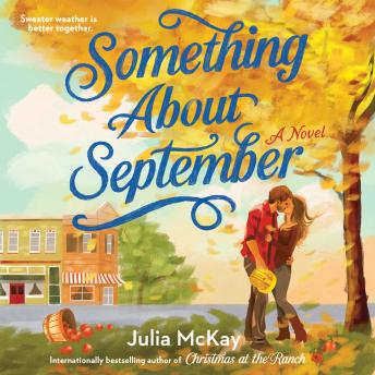 Something About September: A Cozy Fall Romance
