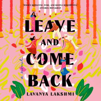 Leave and Come Back: A Novel