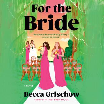 For the Bride: A Novel