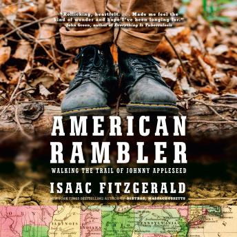 American Rambler: Walking the Trail of Johnny Appleseed