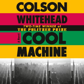 Cool Machine: A Novel