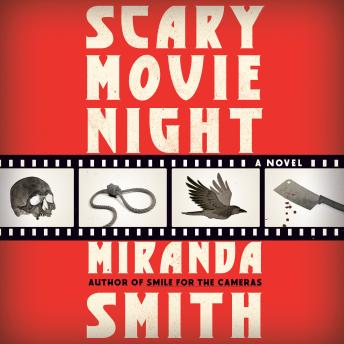 Scary Movie Night: A Novel