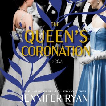 The Queen's Coronation: A Novel