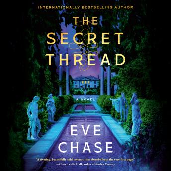 The Secret Thread: A Novel