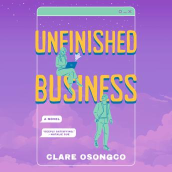 Unfinished Business: A Novel