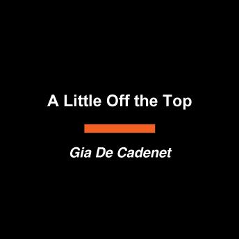 A Little Off the Top: A Novel