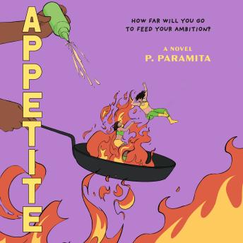 Appetite: A Novel