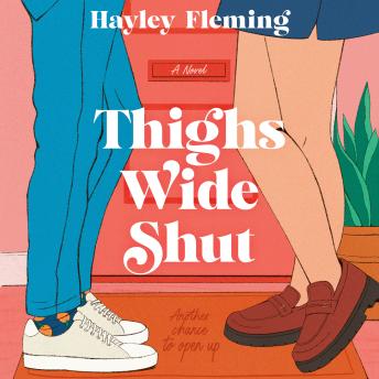 Thighs Wide Shut: A Novel