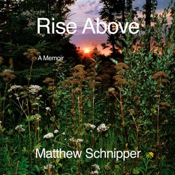 Rise Above: A Memoir