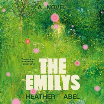 The Emilys: A Novel
