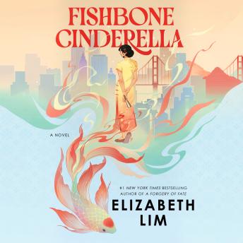 Fishbone Cinderella: A Novel