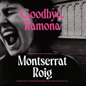 Goodbye, Ramona: A Novel