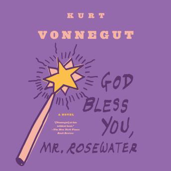God Bless You, Mr. Rosewater: A Novel