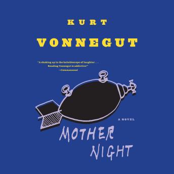 Mother Night: A Novel