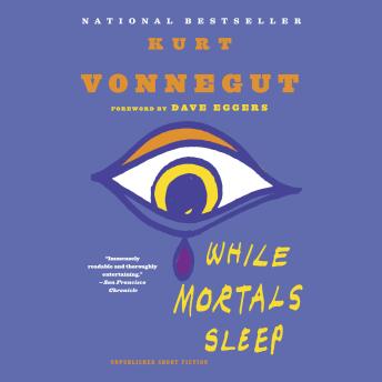 While Mortals Sleep: Unpublished Short Fiction