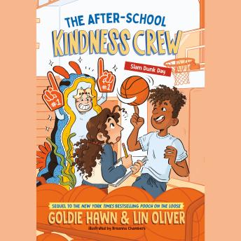 The After-School Kindness Crew: Slam Dunk Day #2