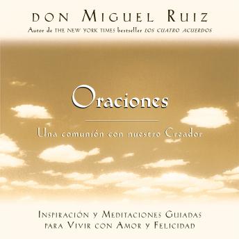 [Spanish] - Oraciones: Una comunión con nuestro creador