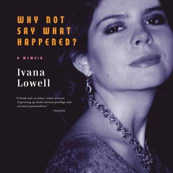 Why Not Say What Happened?: A Memoir