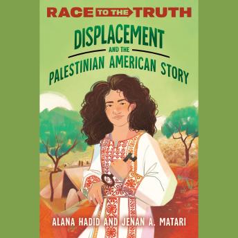 Displacement and the Palestinian American Story
