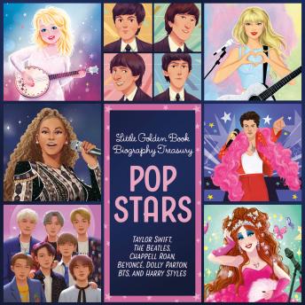 Little Golden Book Biography Treasury: Pop Stars: Taylor Swift, The Beatles, Chappell Roan, Beyonce, and more!