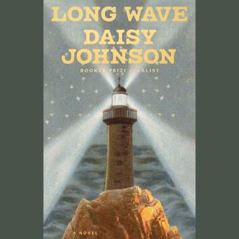 Long Wave: A Novel