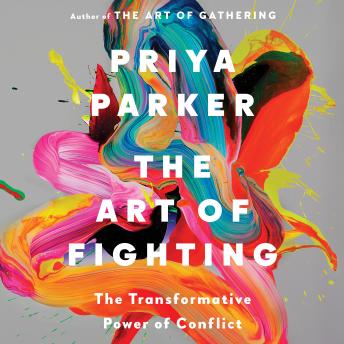 The Art of Fighting: The Transformative Power of Conflict