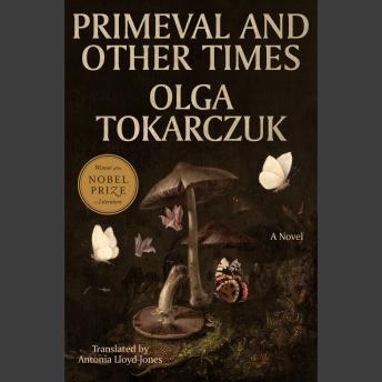 Primeval and Other Times: A Novel