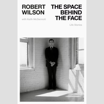 The Space Behind the Face: Life Stories