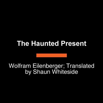 The Haunted Present: Adorno, Sontag, Foucault, Feyerabend, and the End of Philosophy