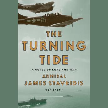 The Turning Tide: A Novel of Love and War