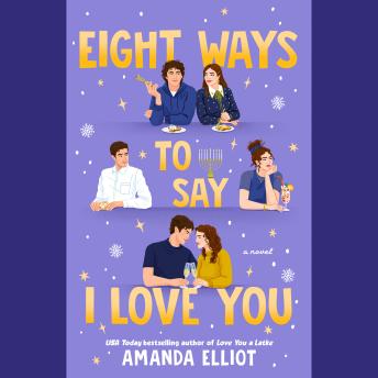 Eight Ways to Say I Love You