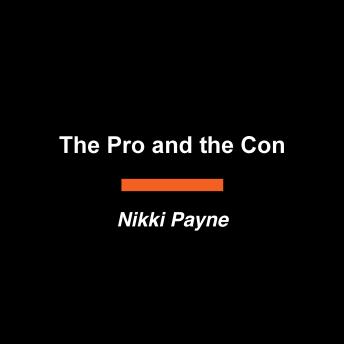 The Pro and the Con