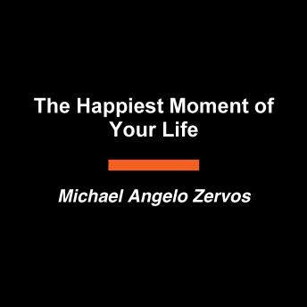 The Happiest Moment of Your Life: True Stories from People I Met in Every Country
