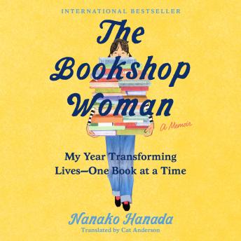 The Bookshop Woman: My Year Transforming Lives--One Book at a Time