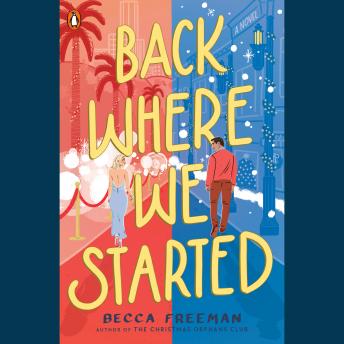 Back Where We Started: A Novel